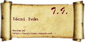 Técsi Iván névjegykártya